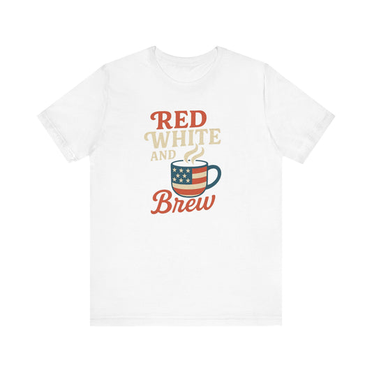 Patriotic Coffee Lover Tee, Red White and Brew Shirt, Unisex Casual T-Shirt, Gift for Coffee Enthusiasts, July 4th Celebration Tee