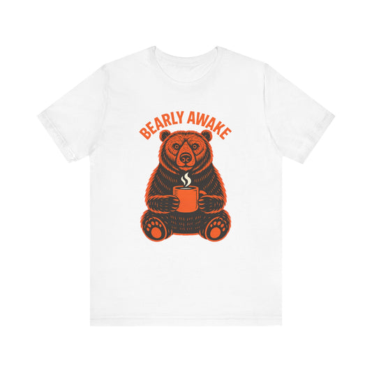 Coffee Lover Bear Tee, Cozy Casual T-Shirt, Perfect Gift for Coffee Enthusiasts, Daily Wear, Bearly Awake Design