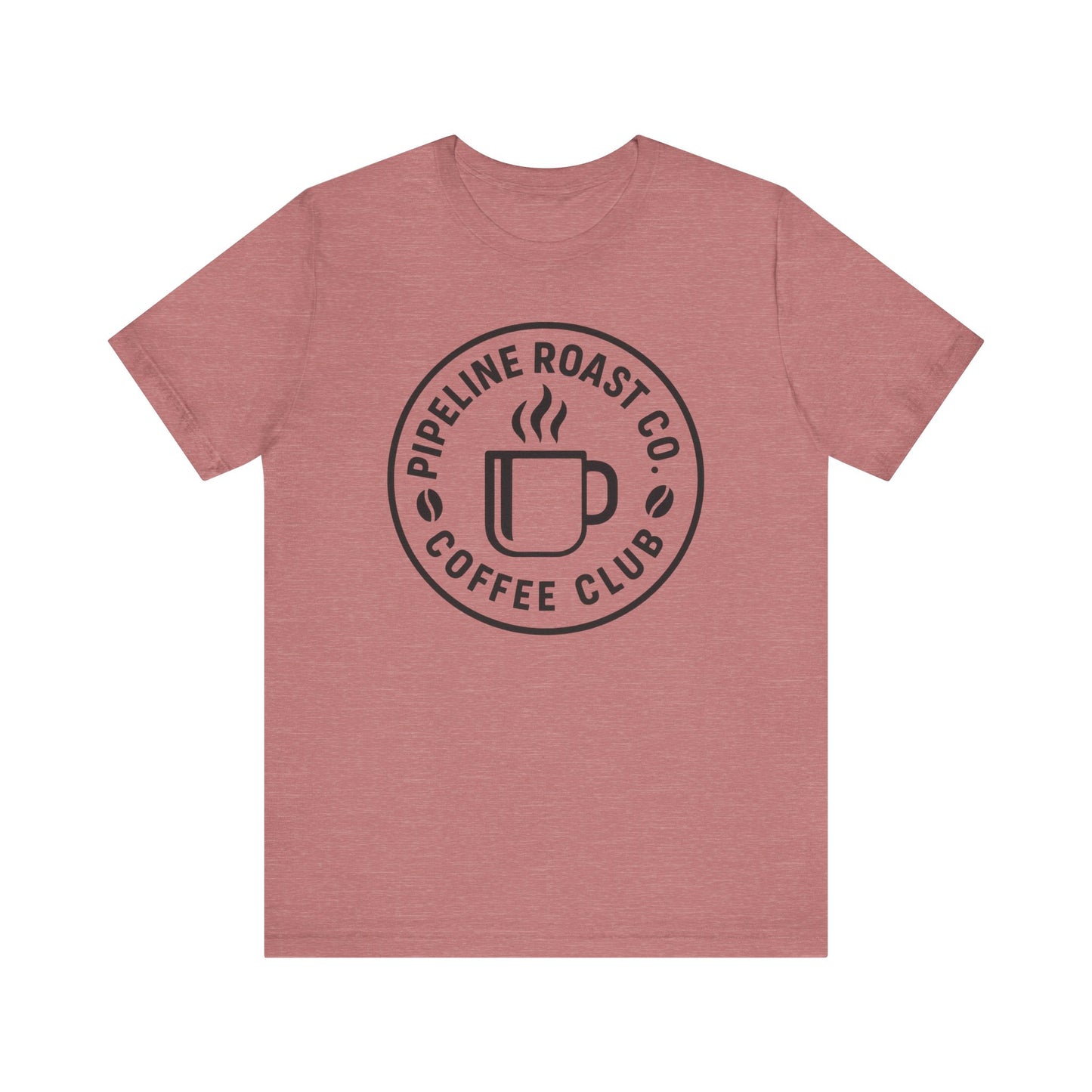 Pipeline Roast Co. Coffee Club Tee – Unisex Jersey Short Sleeve