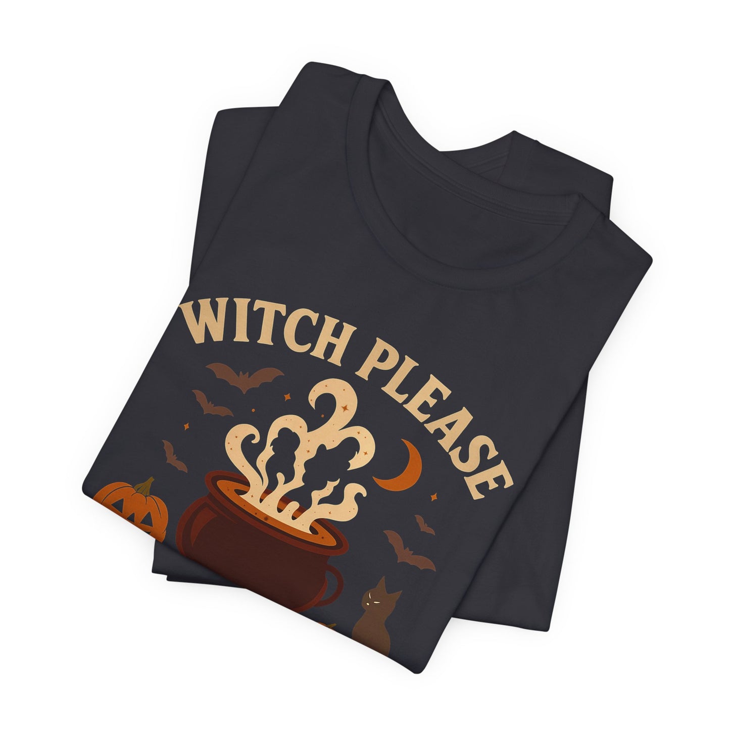 Halloween Themed Unisex Tee – Witch Please, Fall Fashion, Spooky Season, Funny Graphic Shirt, Unique Gift Idea