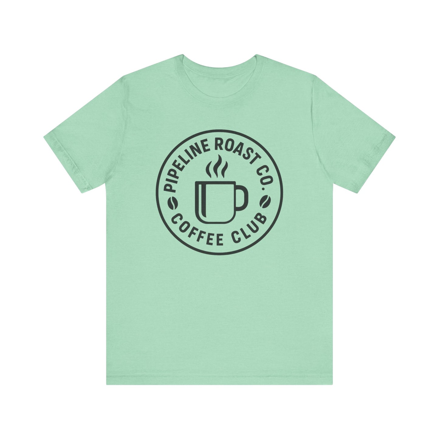 Pipeline Roast Co. Coffee Club Tee – Unisex Jersey Short Sleeve