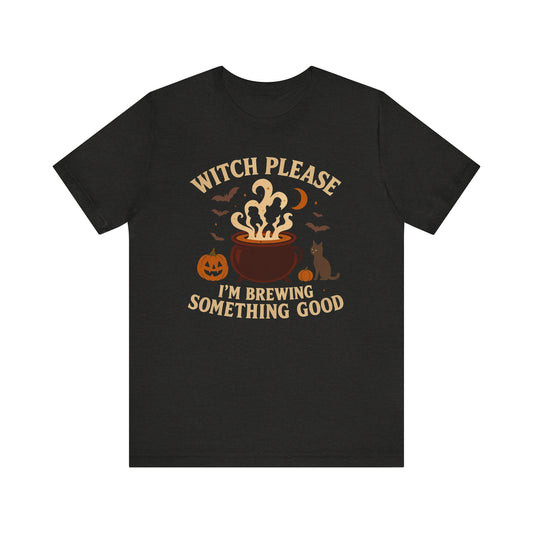 Halloween Themed Unisex Tee – Witch Please, Fall Fashion, Spooky Season, Funny Graphic Shirt, Unique Gift Idea
