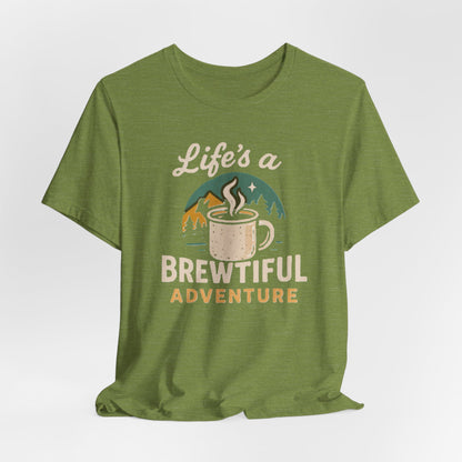 Brewtiful Adventure Tee - Unisex Short Sleeve T-Shirt, Coffee Lover Gift, Hiking Apparel, Adventure Shirt, Travel Outfit