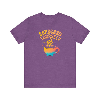Espresso Yourself Unisex Tee | Coffee Lover Gift, Cute Graphic T-Shirt, Perfect for Baristas, Casual Wear, Fun Gift for Coffee Enthusiasts