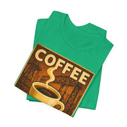 Steel Worker Coffee T-Shirt – Industrial Graphic Tee for Hardworking Coffee Fans