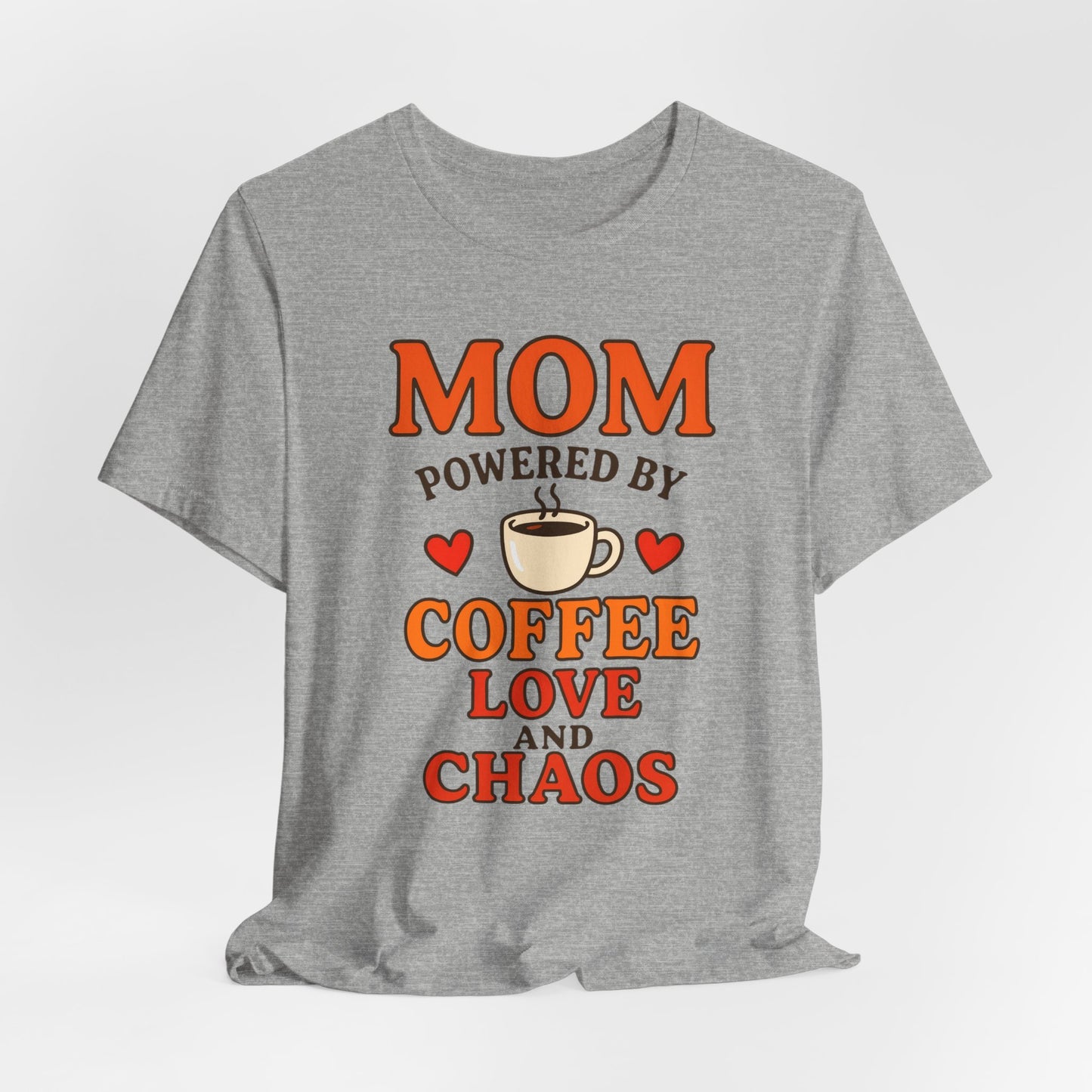 Coffee-Loving Mom Tee, Mother's Day Gift, Chaos Tee, Gift for Mom, Fun T-Shirt, Coffee Lover Apparel