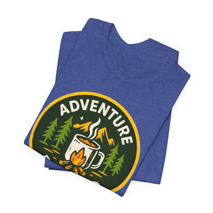 Adventure Roasted Tee - Unisex Short Sleeve Shirt, Outdoor Apparel, Camping Gift, Coffee Lover T-Shirt, Fun Adventure Wear