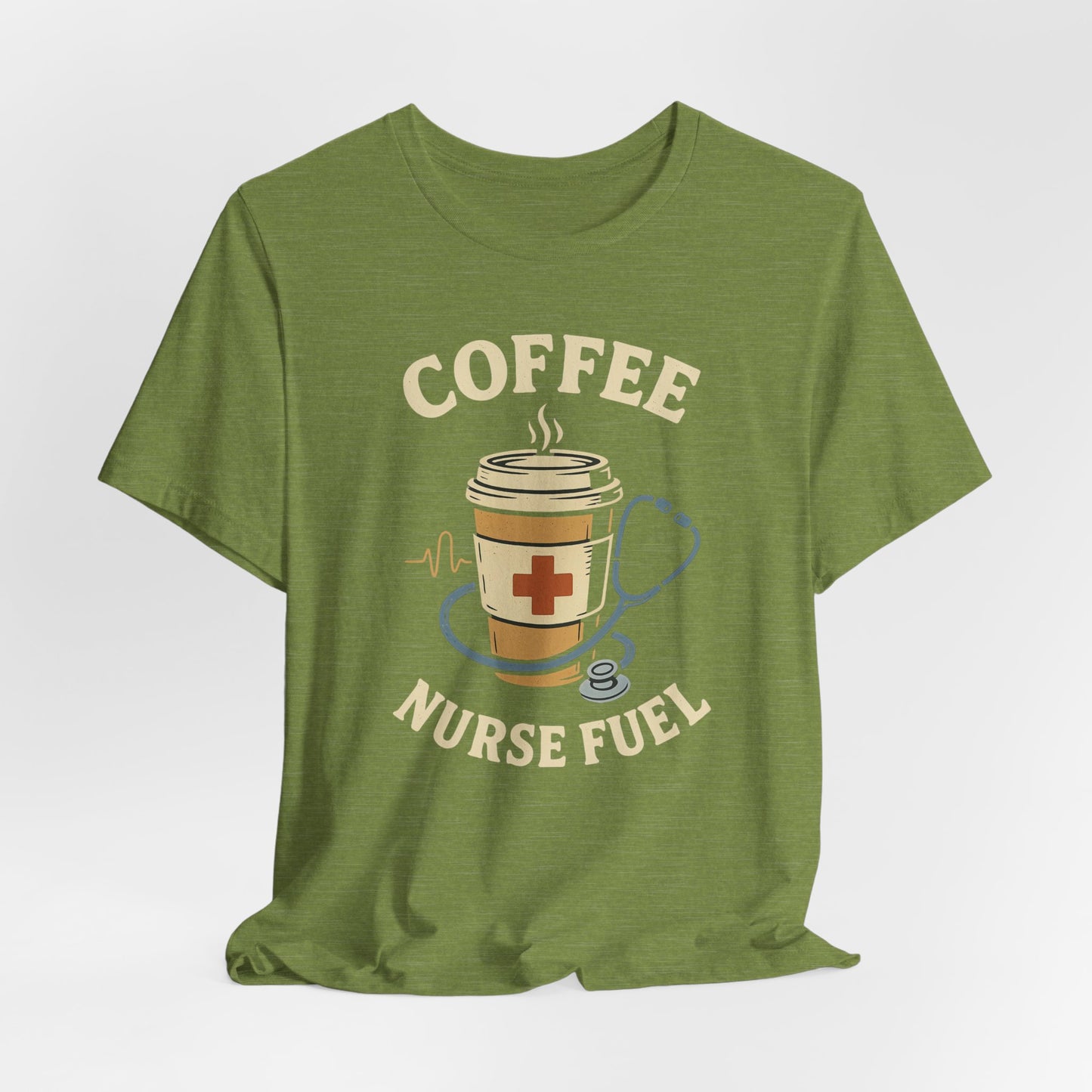 Coffee Nurse Fuel Tee | Nurse Appreciation Gift, Medical Shirt, Funny Nurse Tee, Cute Coffee T-Shirt, Healthcare Humor Clothing