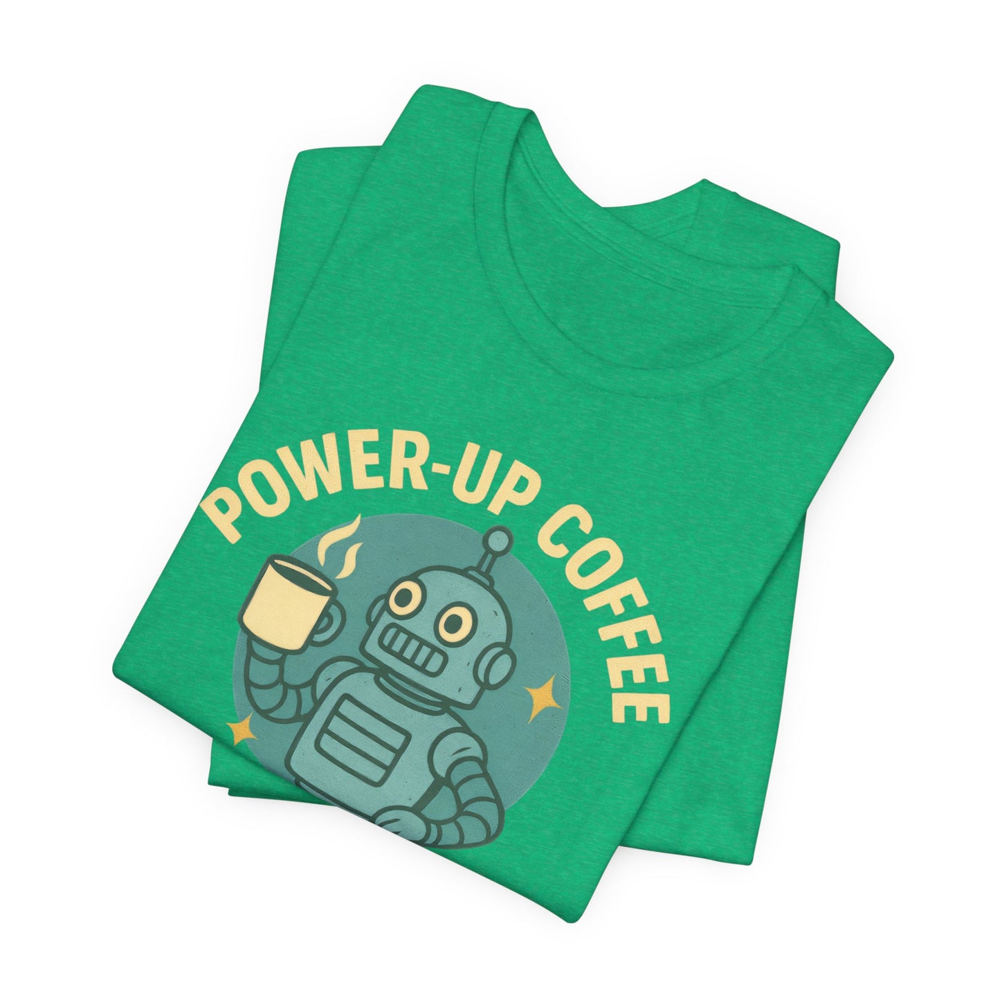 Power-Up Coffee Tee, Funny Robot Shirt, Gift for Coffee Lovers, Unisex Graphic Tee, Quirky Casual Wear, Birthday Apparel