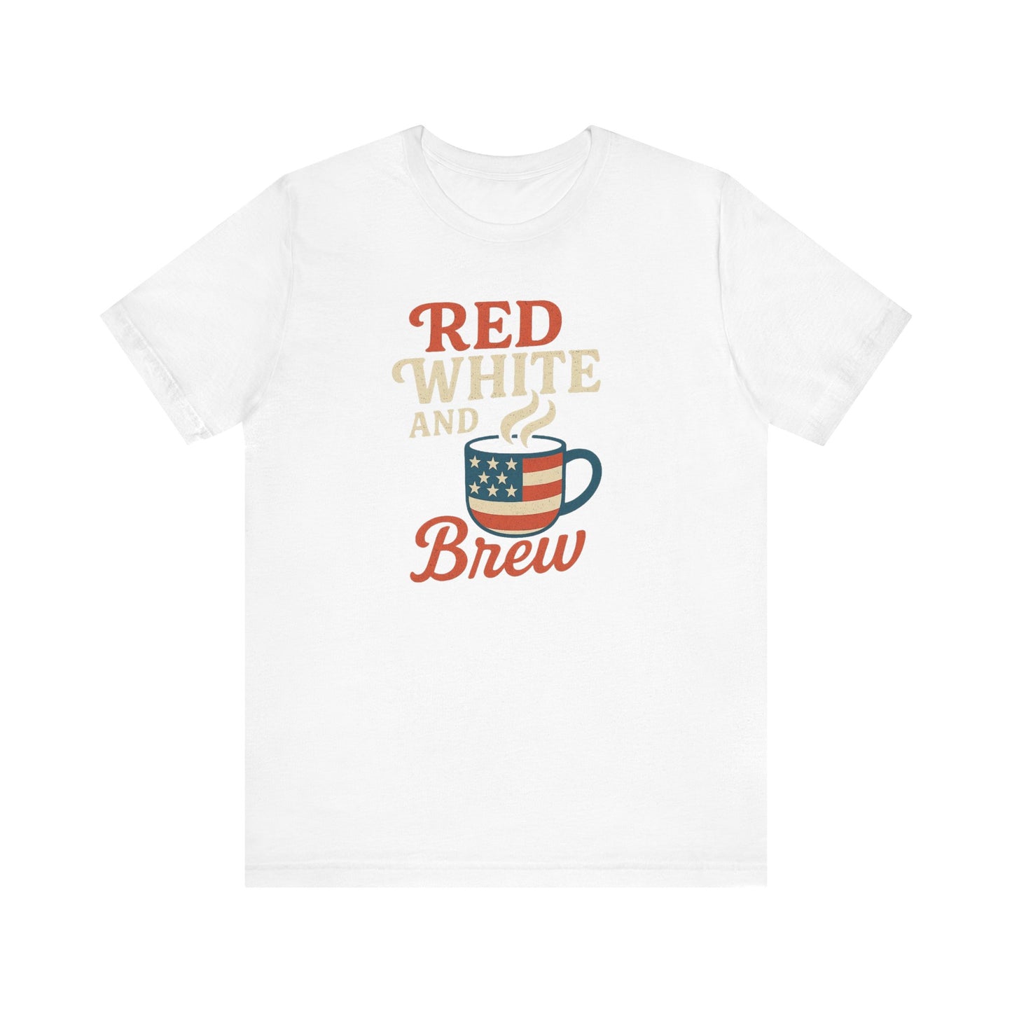 Patriotic Coffee Lover Tee, Red White and Brew Shirt, Unisex Casual T-Shirt, Gift for Coffee Enthusiasts, July 4th Celebration Tee
