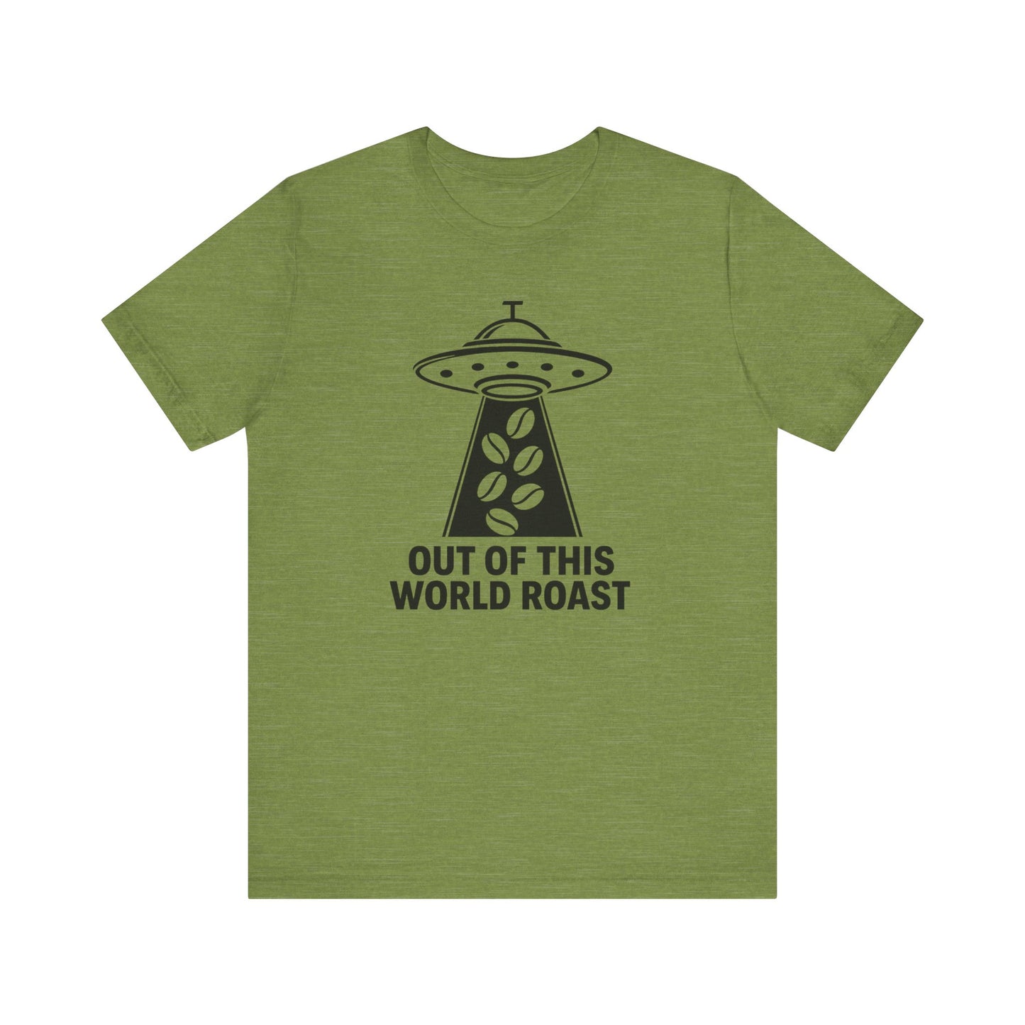 Out of This World Roast Tee - Unisex Short Sleeve Shirt, Funny Coffee Shirt, Alien Design Apparel, Gift for Coffee Lovers, Sci-Fi T-Shirt