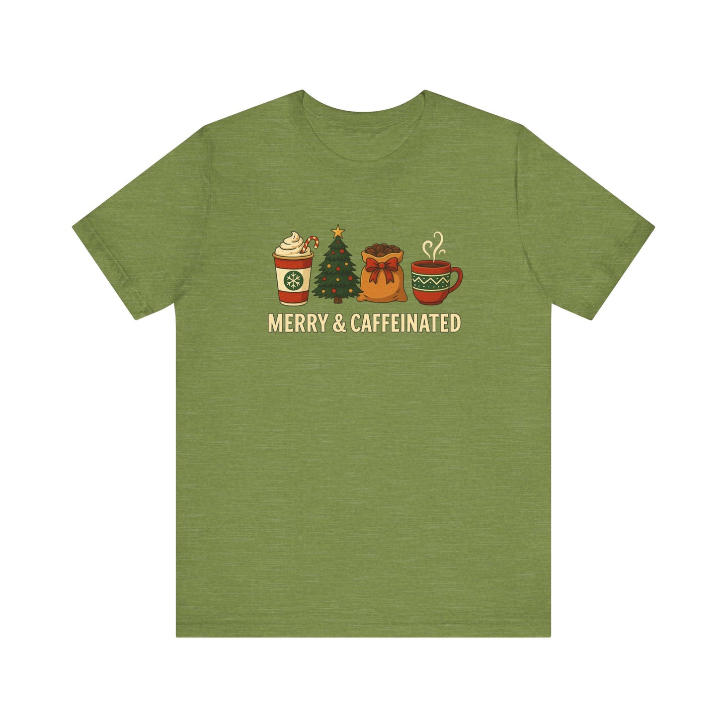 Merry Caffeinated Tee: Cute Coffee Lovers Gift, Holiday Shirt, Unisex Graphic Tee, Christmas Outfit, Cozy T-Shirt