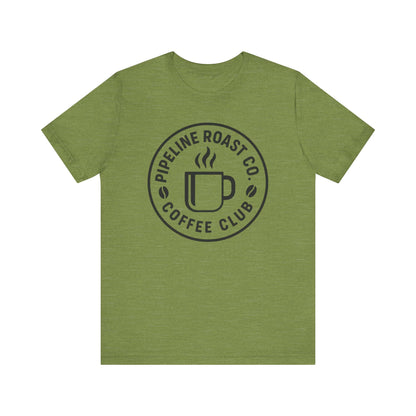 Pipeline Roast Co. Coffee Club Tee – Unisex Jersey Short Sleeve