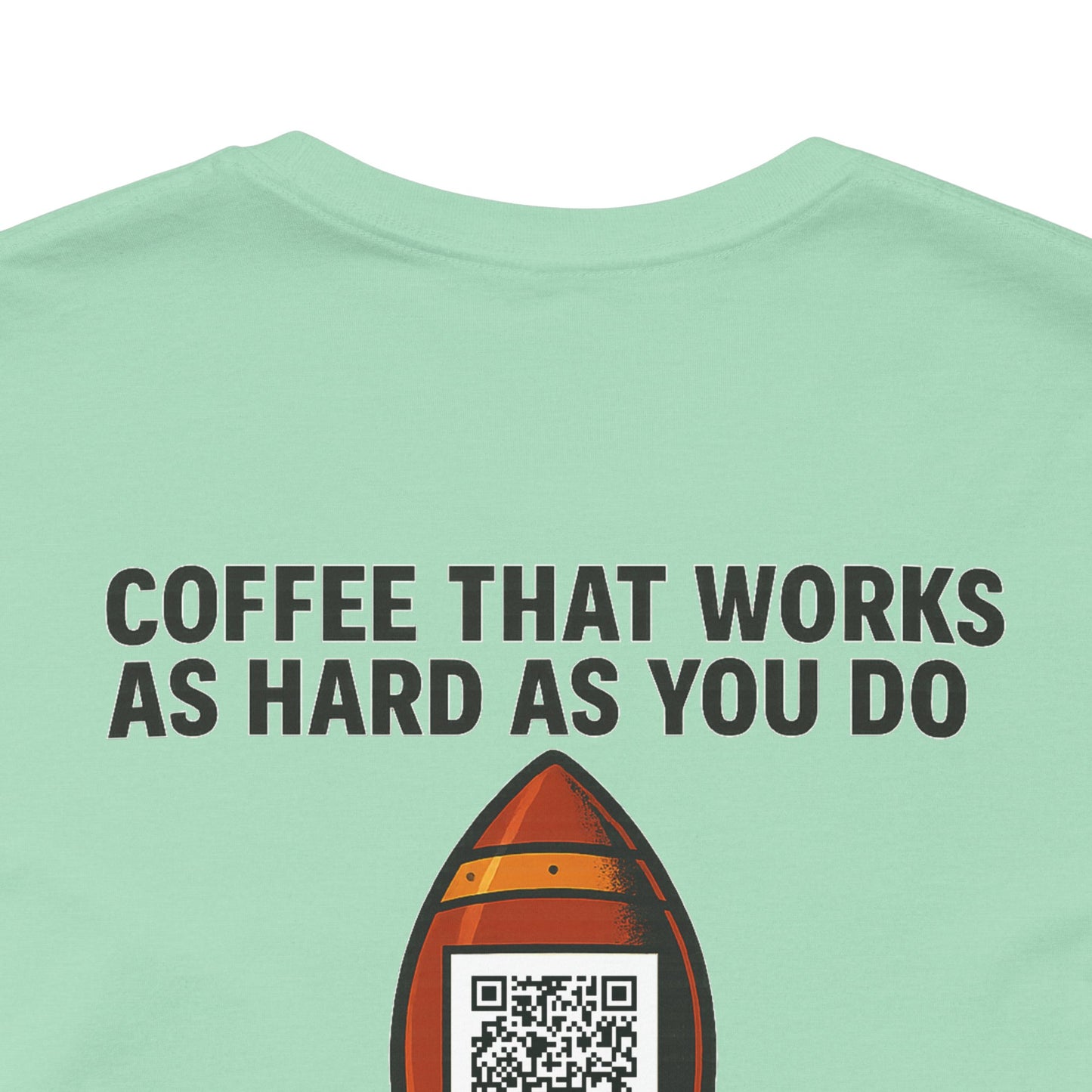 Coffee-Focused Promotional Rocket Tee, Motivational Shirt, Gift for Coffee Lovers, Fun Relaxed T-Shirt, Everyday Casual Wear