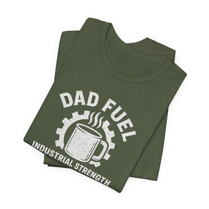 Industrial Strength Coffee Tee for Dads, Funny Gift for Father's Day, Coffee Lover T-Shirt, Unisex Casual Wear, Dad Humor Apparel