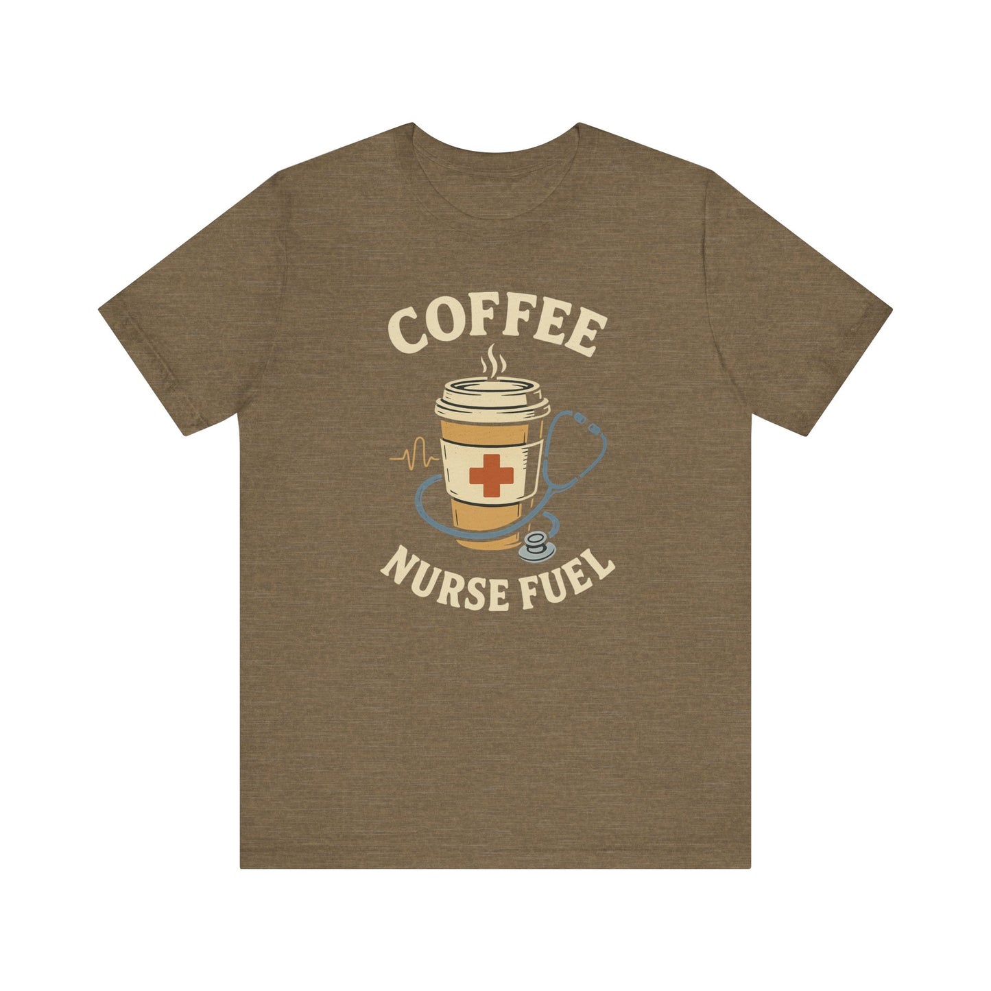 Coffee Nurse Fuel Tee | Nurse Appreciation Gift, Medical Shirt, Funny Nurse Tee, Cute Coffee T-Shirt, Healthcare Humor Clothing