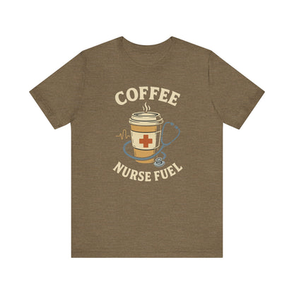 Coffee Nurse Fuel Tee | Nurse Appreciation Gift, Medical Shirt, Funny Nurse Tee, Cute Coffee T-Shirt, Healthcare Humor Clothing