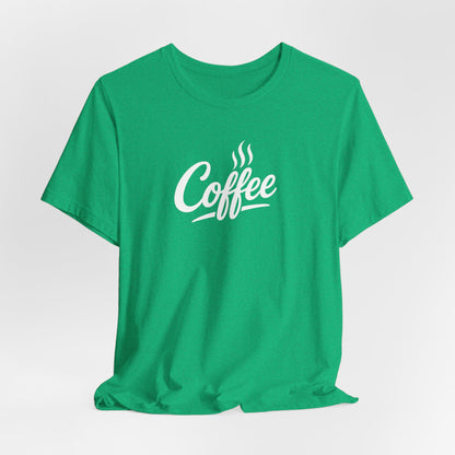 Coffee Lover Unisex Tee, Graphic Tee, Gift for Coffee Enthusiasts, Casual Wear, Perfect for Birthdays, Coffee Shop Apparel