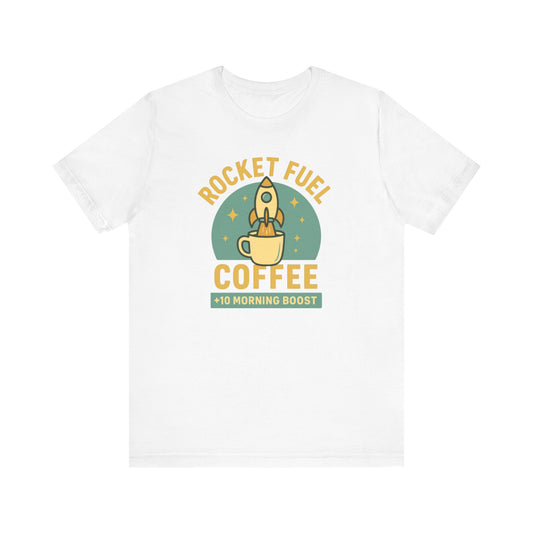 Coffee Lover's Unisex Tee, Rocket Fuel Coffee Shirt, Morning Boost Tee, Barista Gift, Casual Coffee Shirt