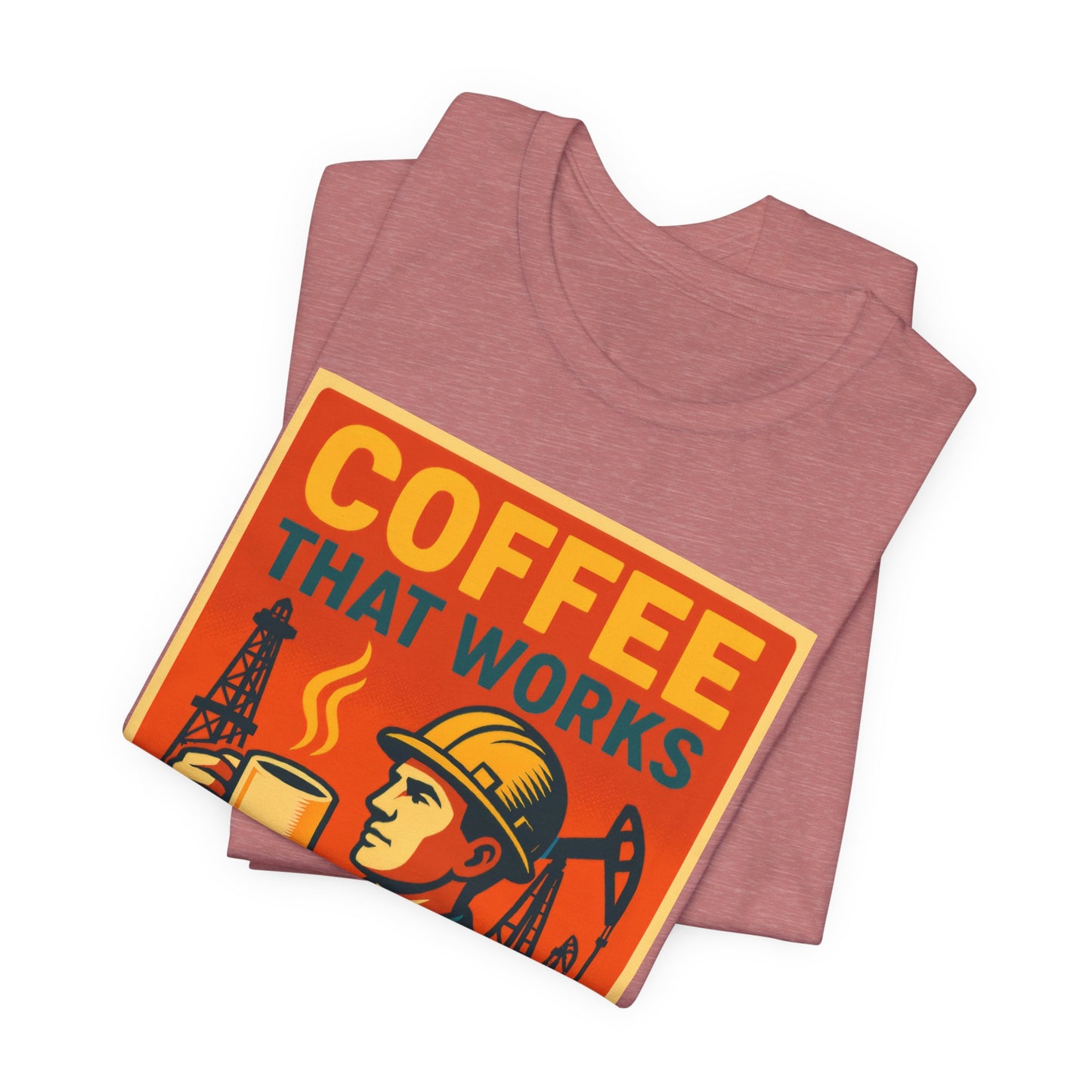 Oil and Gas Coffee T-Shirt – Pipeline Grind Tee for Hardworking Coffee Lovers