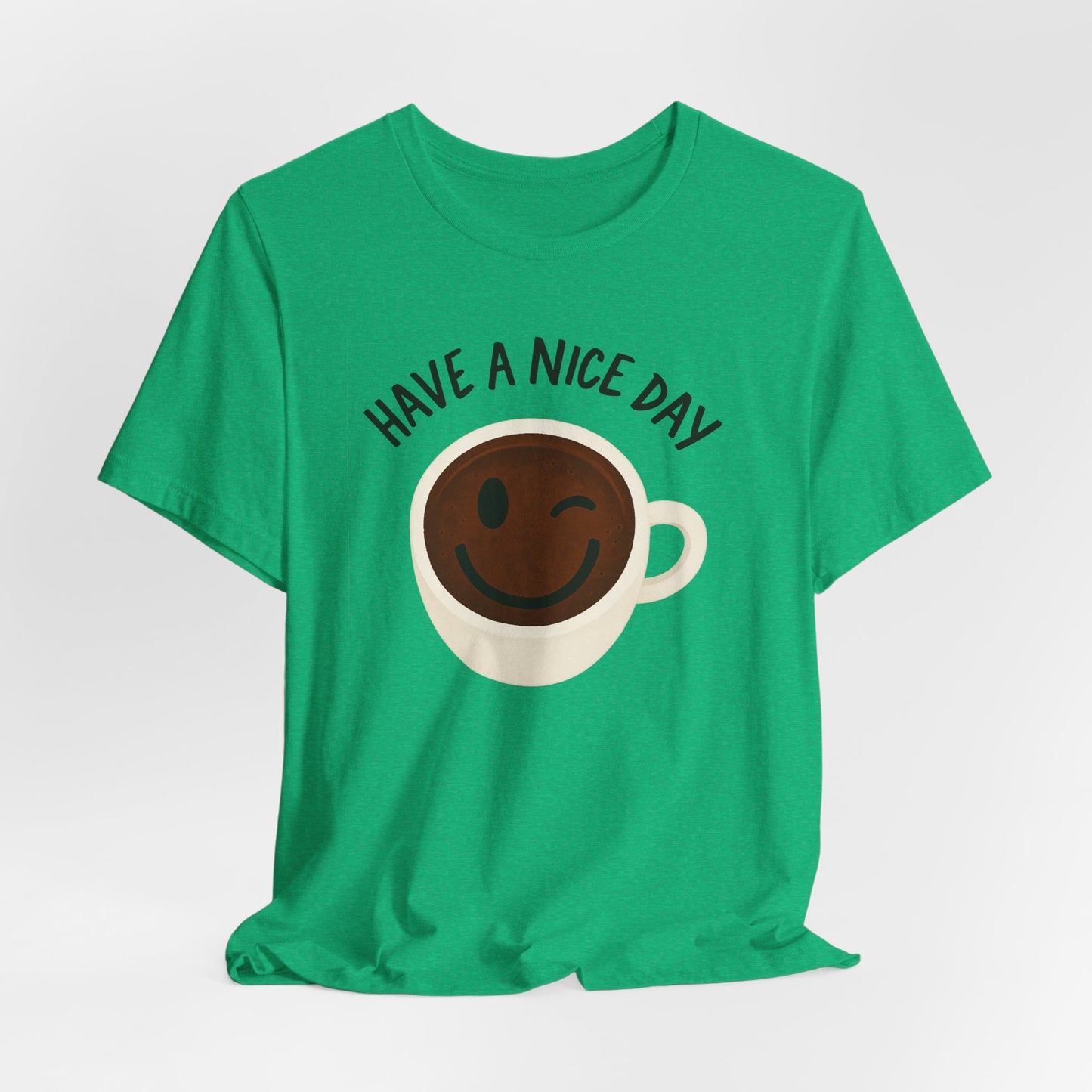 Cute Coffee Motivational Tee, Unisex Jersey T-Shirt for Coffee Lovers, Gift for Friends, Casual Wear, Perfect for Holidays