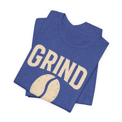 Unisex Coffee Grind Tee - Motivational Workout Shirt, Perfect for Coffee Lovers, Gym Enthusiasts, Gift for Coffee Lovers, Casual Wear