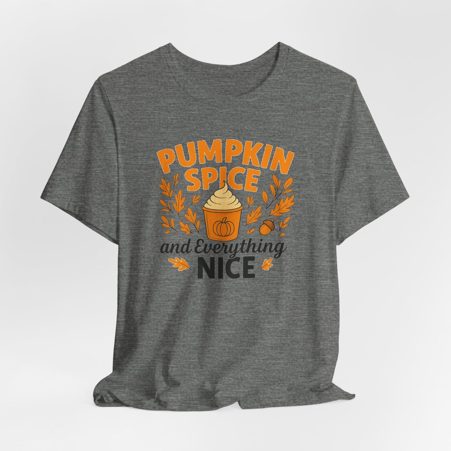 Pumpkin Spice Short Sleeve Tee | Fall Fashion, Cozy Vibes, Coffee Lovers, Gift for Her, Autumn Essentials