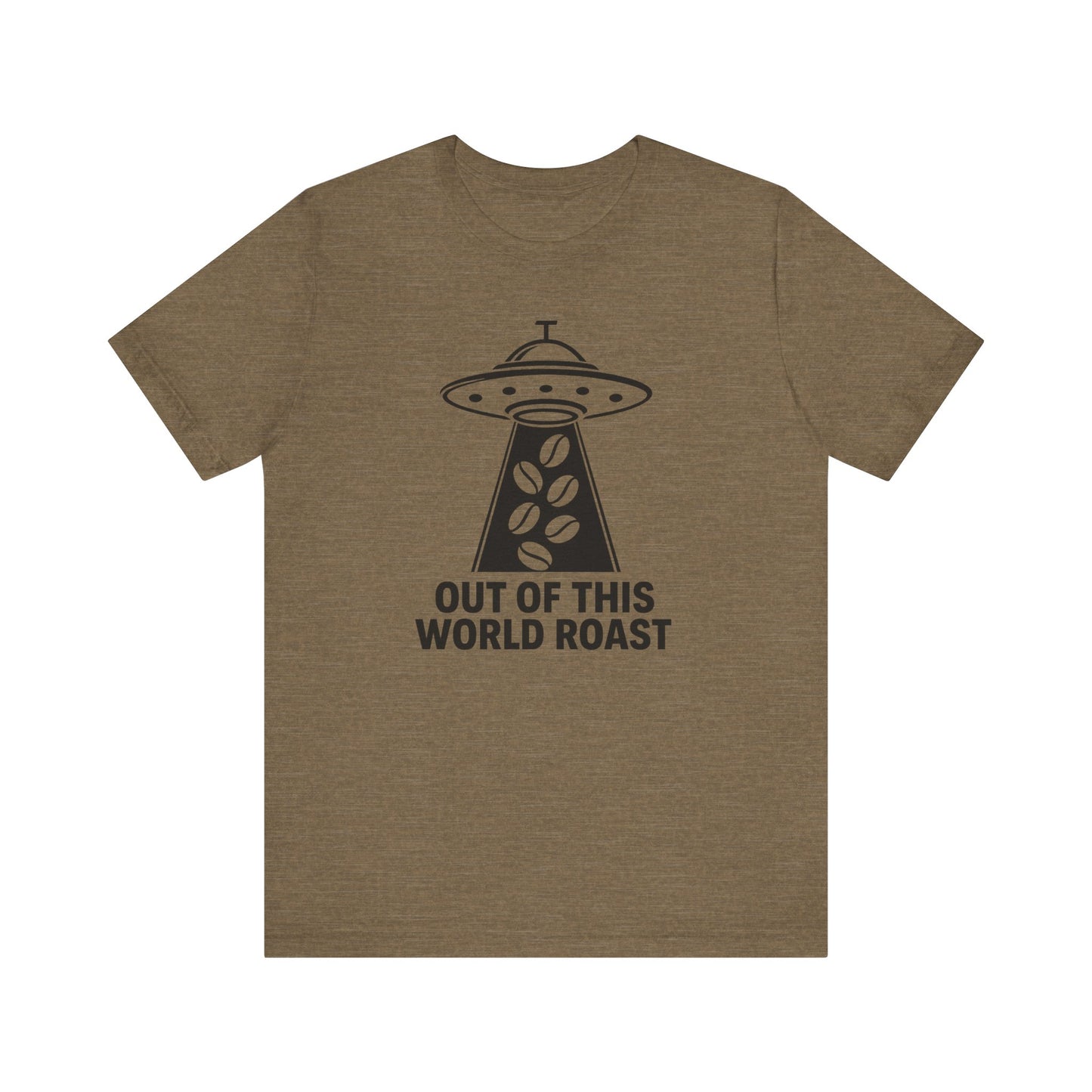 Out of This World Roast Tee - Unisex Short Sleeve Shirt, Funny Coffee Shirt, Alien Design Apparel, Gift for Coffee Lovers, Sci-Fi T-Shirt