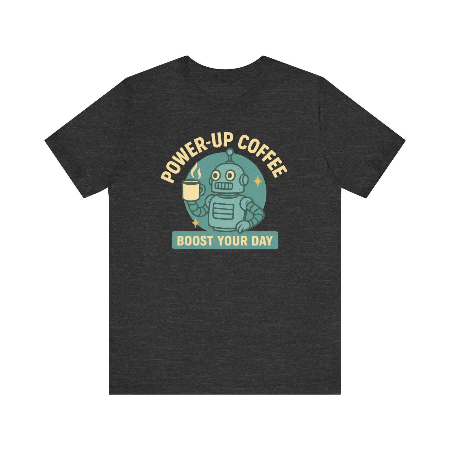 Power-Up Coffee Tee, Funny Robot Shirt, Gift for Coffee Lovers, Unisex Graphic Tee, Quirky Casual Wear, Birthday Apparel