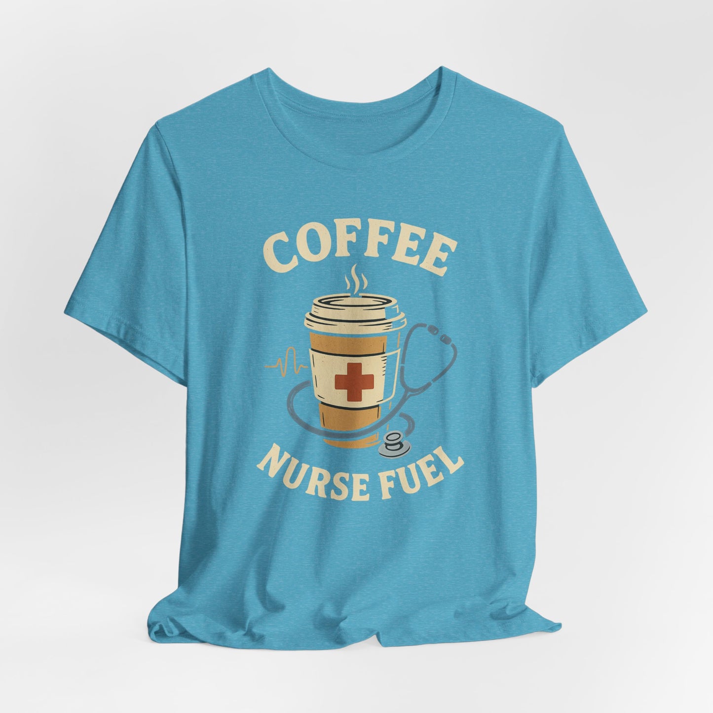 Coffee Nurse Fuel Tee | Nurse Appreciation Gift, Medical Shirt, Funny Nurse Tee, Cute Coffee T-Shirt, Healthcare Humor Clothing