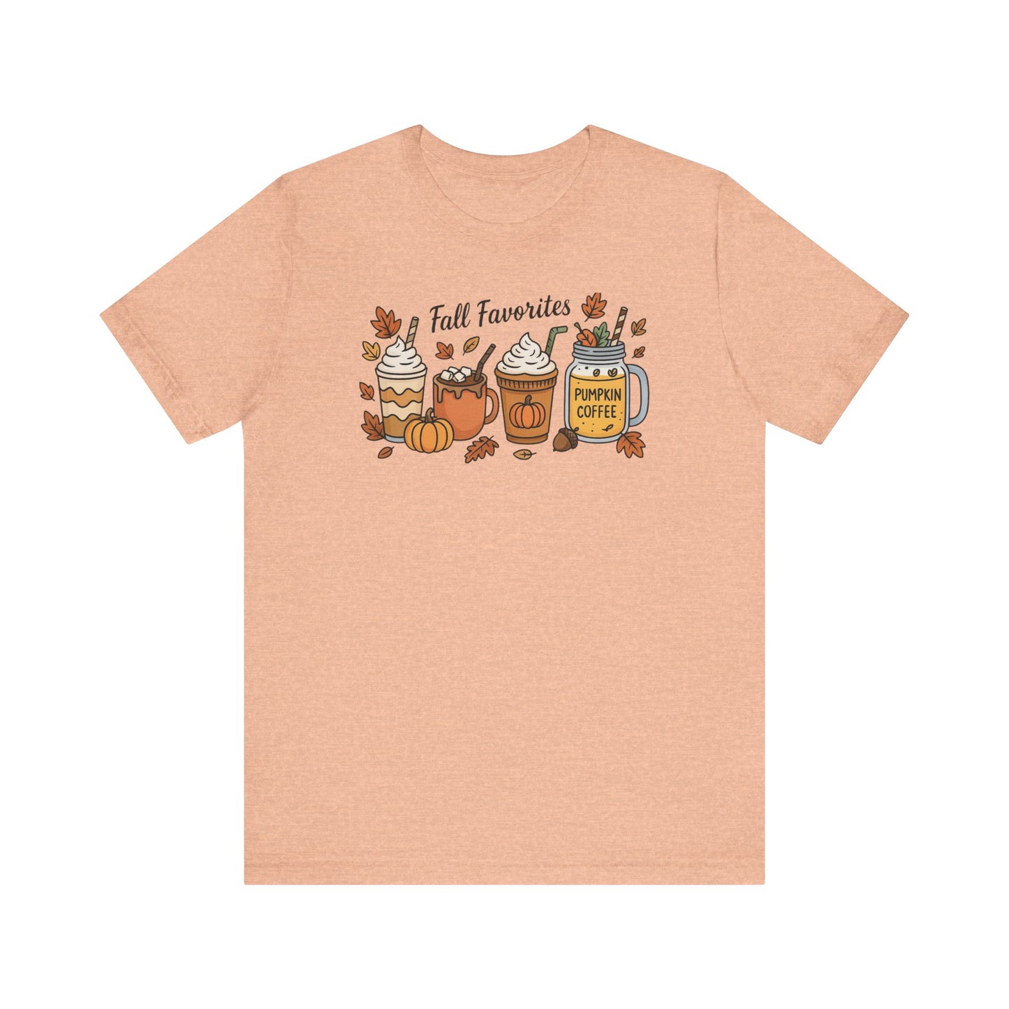 Cozy Fall Favorites Tee | Autumn Shirt, Pumpkin Coffee Top, Unisex Fall T-Shirt, Gift for Coffee Lovers, Seasonal Apparel