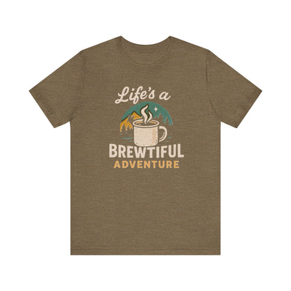 Brewtiful Adventure Tee - Unisex Short Sleeve T-Shirt, Coffee Lover Gift, Hiking Apparel, Adventure Shirt, Travel Outfit