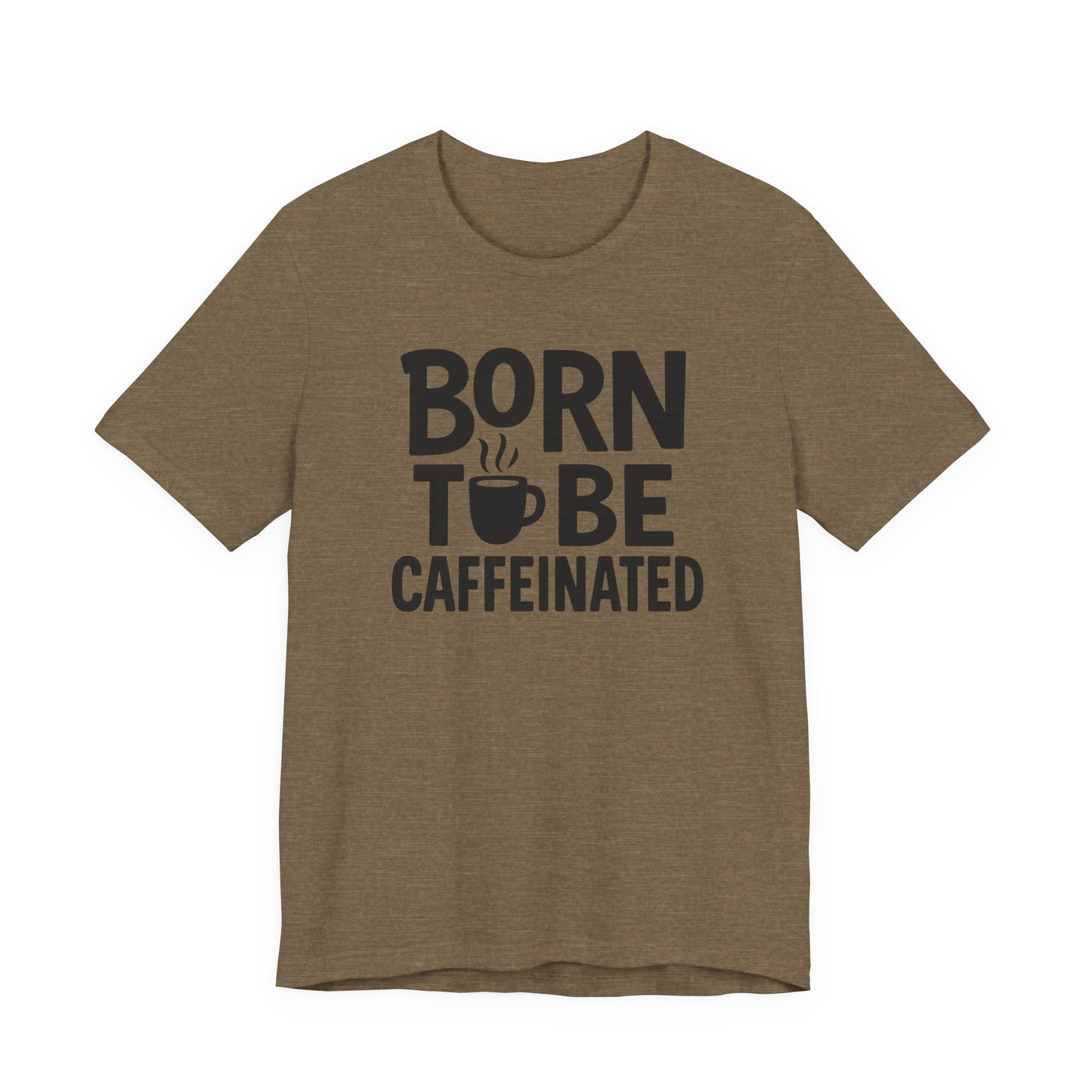 Coffee Lover Tee - Born to Be Caffeinated, Unisex T-Shirt for Coffee Enthusiasts, Gift for Baristas, Fun Apparel, Birthday Gift, Casual Wear