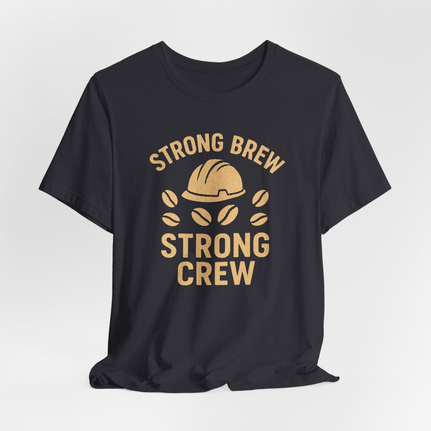 Strong Brew Crew Tee - Unisex T-Shirt for Coffee Lovers, Casual Wear, Work Apparel, Gift for Dad, Men’s Fashion