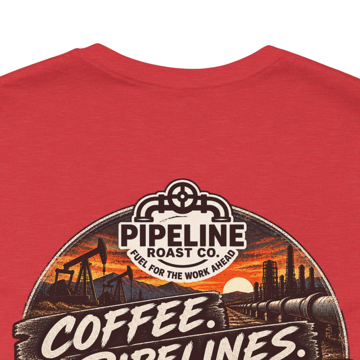 Pipeline Coffee Tee — "Coffee. Pipelines. Long Days." Graphic T-Shirt