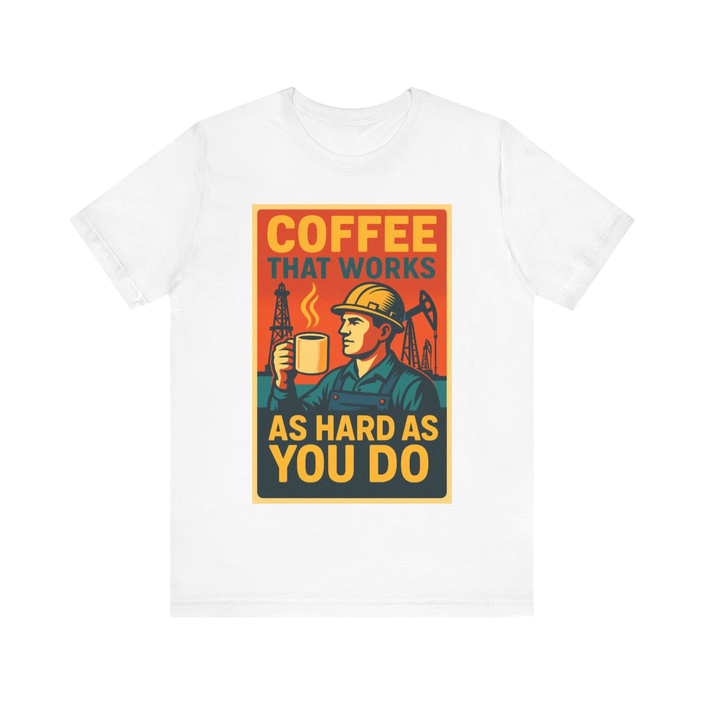 Oil and Gas Coffee T-Shirt – Pipeline Grind Tee for Hardworking Coffee Lovers