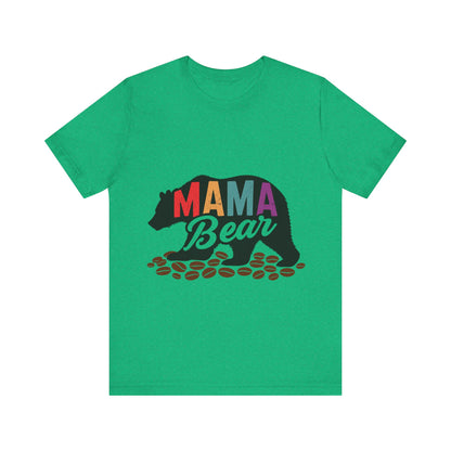 Mama Bear Coffee Tee – Cute and Strong Shirt for Coffee-Loving Moms