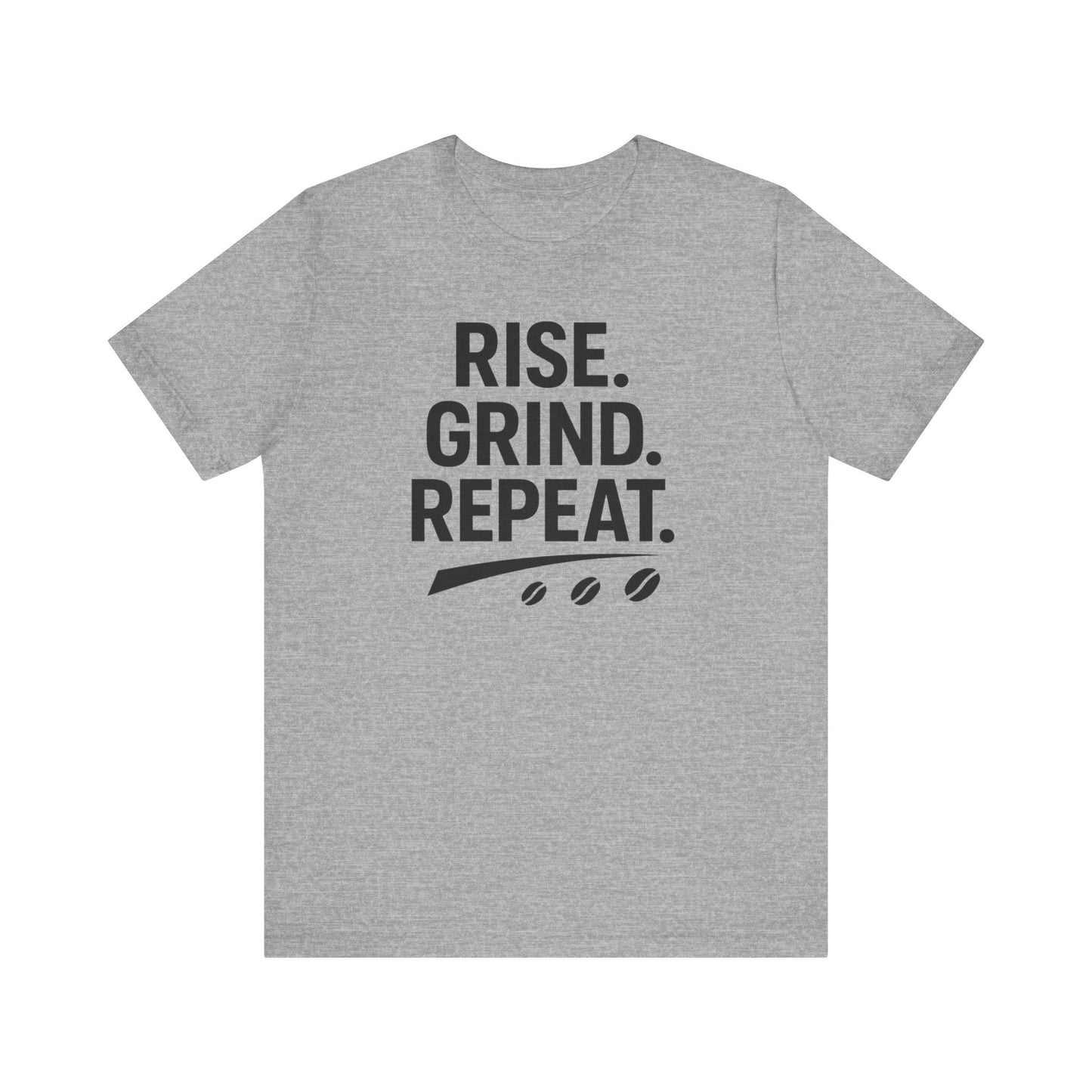 Coffee Lover's Unisex Tee - Rise. Grind. Repeat. | Casual Wear, Motivational Gift, Gym Shirt, Coffee Enthusiast Apparel, Everyday Comfort