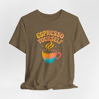 Espresso Yourself Unisex Tee | Coffee Lover Gift, Cute Graphic T-Shirt, Perfect for Baristas, Casual Wear, Fun Gift for Coffee Enthusiasts