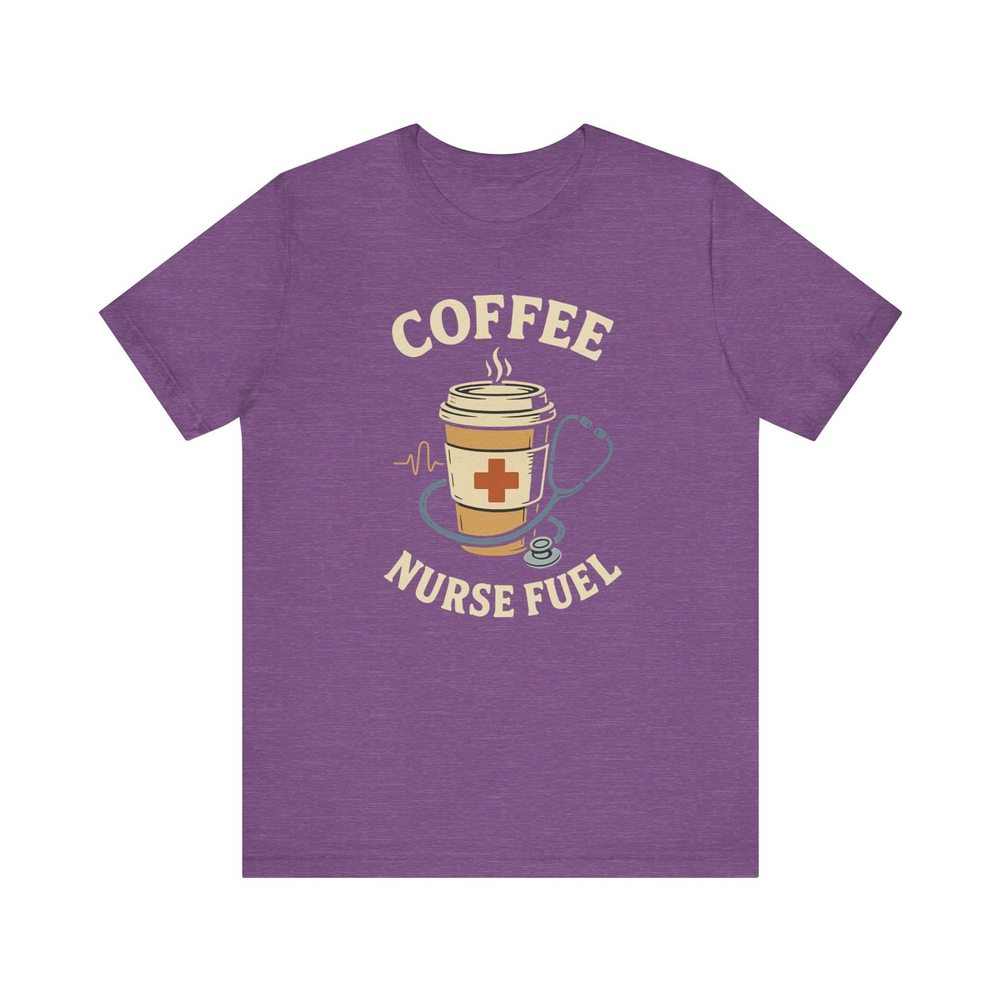 Coffee Nurse Fuel Tee | Nurse Appreciation Gift, Medical Shirt, Funny Nurse Tee, Cute Coffee T-Shirt, Healthcare Humor Clothing