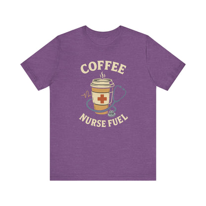 Coffee Nurse Fuel Tee | Nurse Appreciation Gift, Medical Shirt, Funny Nurse Tee, Cute Coffee T-Shirt, Healthcare Humor Clothing