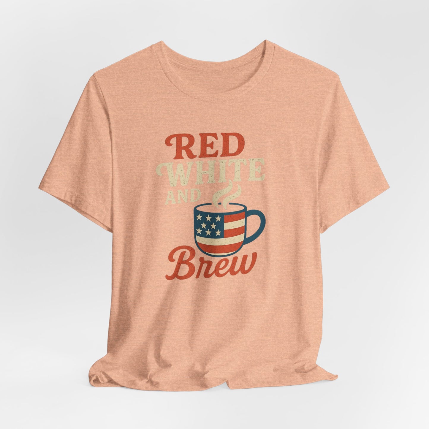 Patriotic Coffee Lover Tee, Red White and Brew Shirt, Unisex Casual T-Shirt, Gift for Coffee Enthusiasts, July 4th Celebration Tee