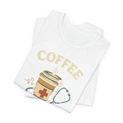 Coffee Nurse Fuel Tee | Nurse Appreciation Gift, Medical Shirt, Funny Nurse Tee, Cute Coffee T-Shirt, Healthcare Humor Clothing