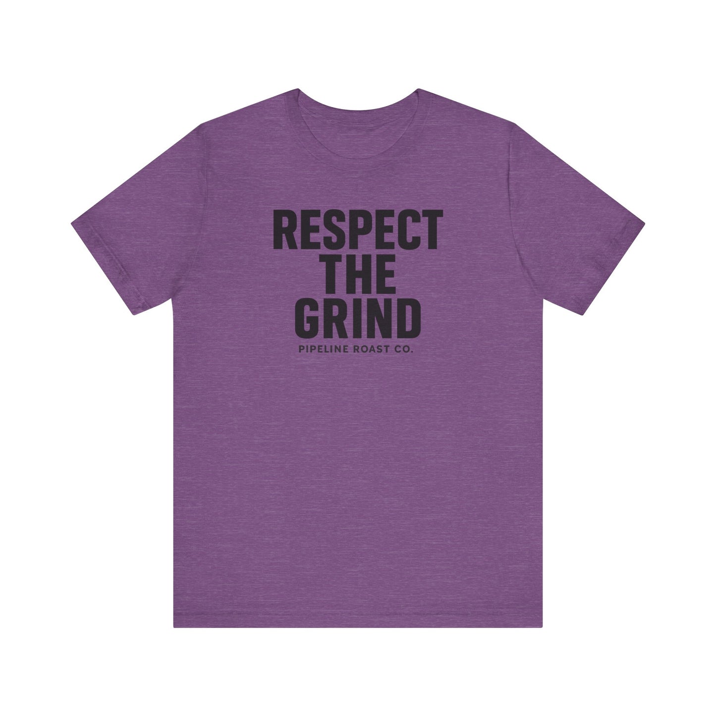 Respect the Grind Unisex Tee, Motivational T-Shirt, Perfect for Coffee Lovers, Gift for Entrepreneurs, Casual Wear, Everyday Comfort