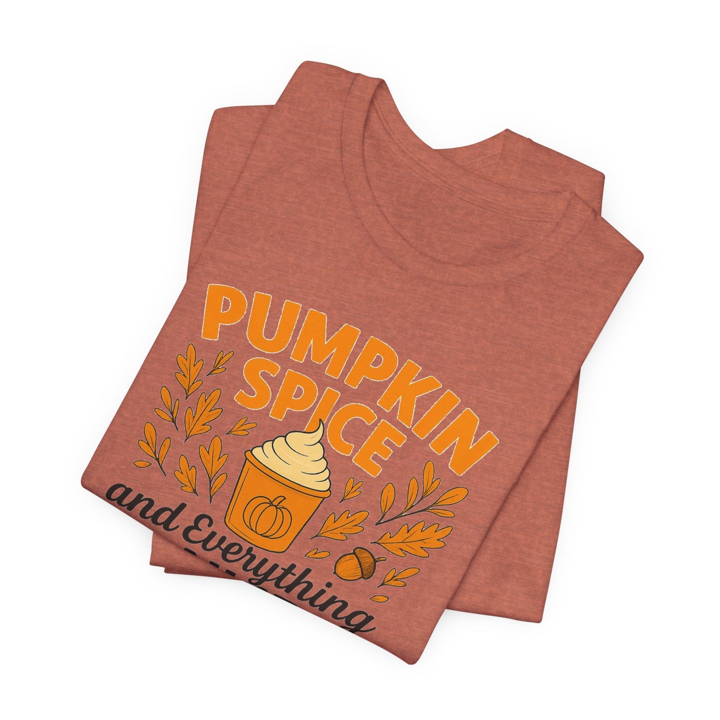 Pumpkin Spice Short Sleeve Tee | Fall Fashion, Cozy Vibes, Coffee Lovers, Gift for Her, Autumn Essentials