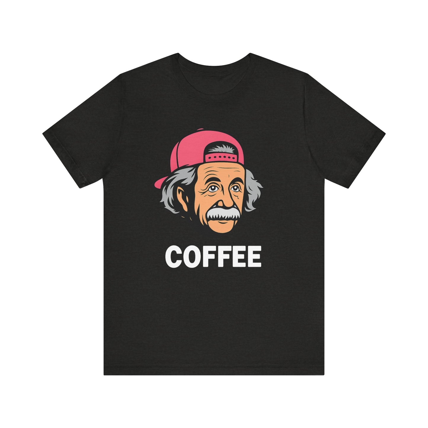 Funny Einstein Coffee Tee, Unisex Short Sleeve Shirt, Great for Coffee Lovers, Gift for Dad, Cute & Quirky Apparel