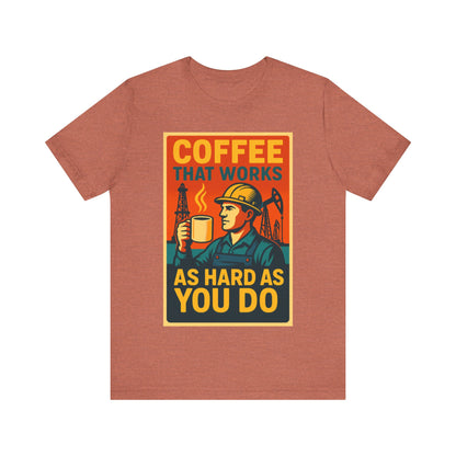 Oil and Gas Coffee T-Shirt – Pipeline Grind Tee for Hardworking Coffee Lovers