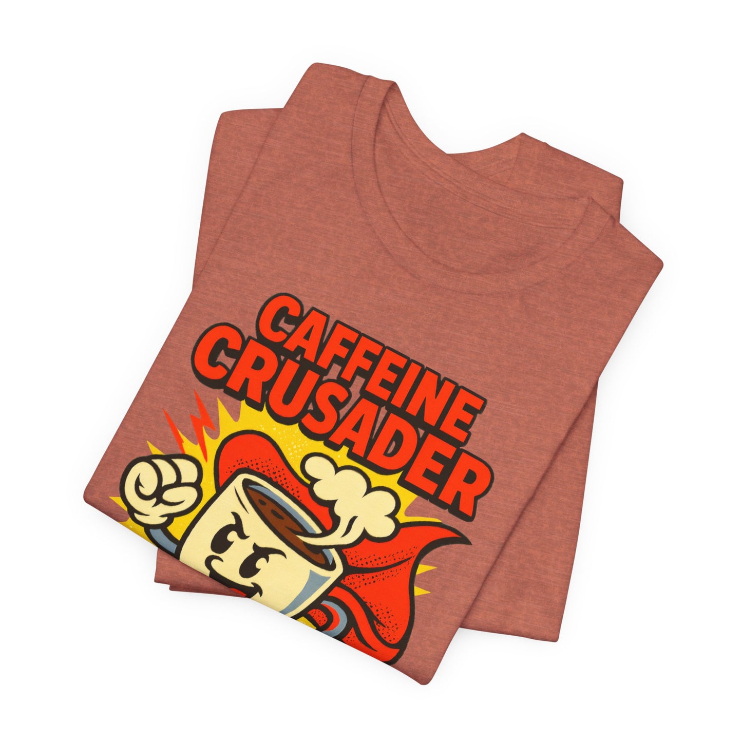 Caffeine Crusader Tee, Unisex T-Shirt, Coffee Lover Gift, Funny Graphic Tee, Morning Motivation Shirt, Birthday Gift Idea