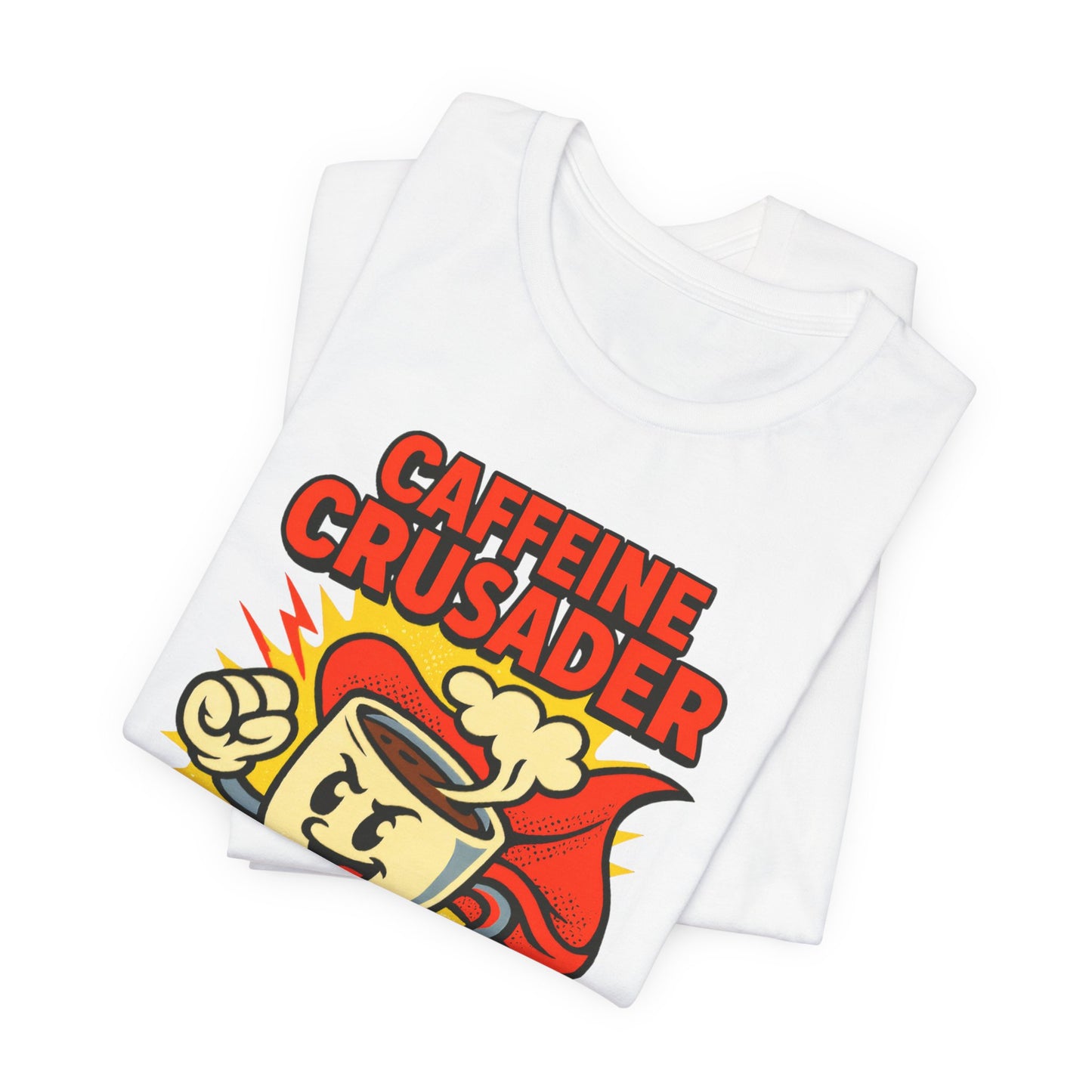 Caffeine Crusader Tee, Unisex T-Shirt, Coffee Lover Gift, Funny Graphic Tee, Morning Motivation Shirt, Birthday Gift Idea