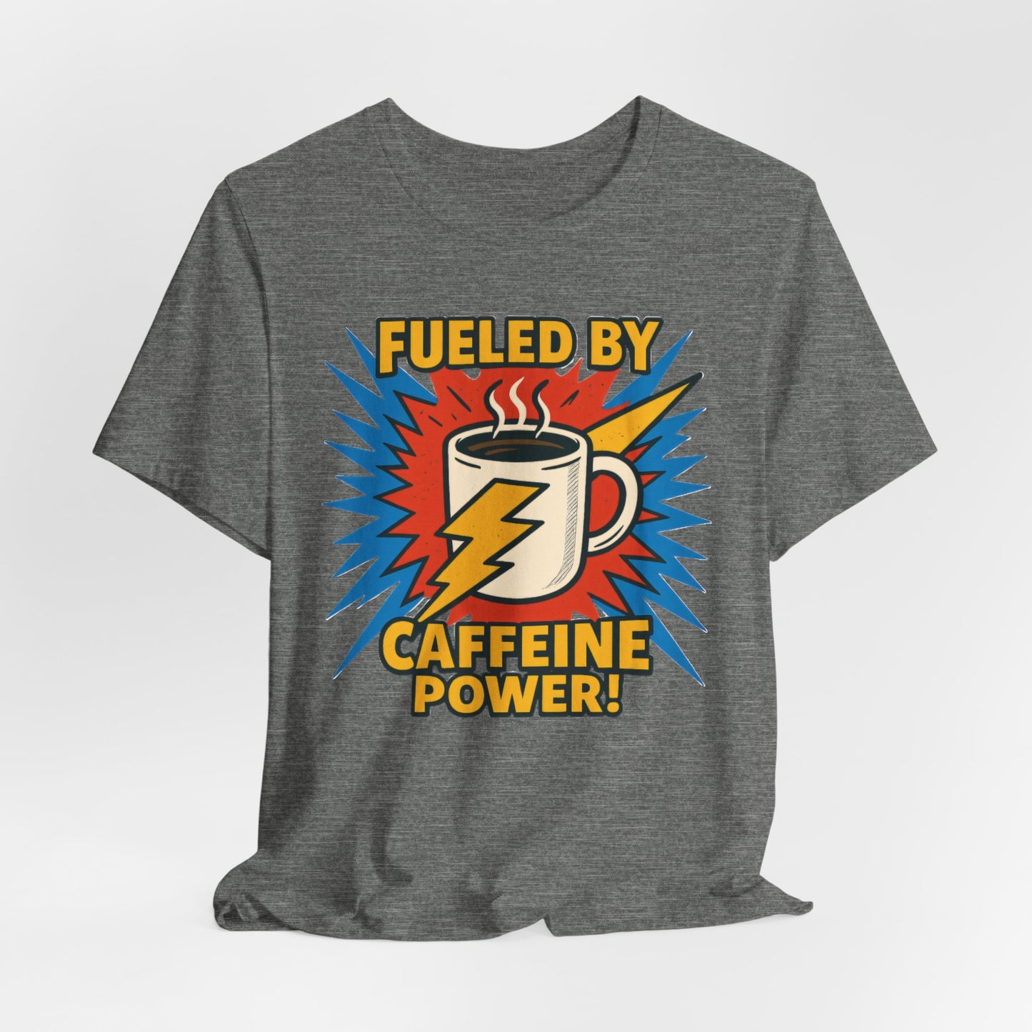 Caffeine Power Tee - Unisex Jersey Short Sleeve T-Shirt, Coffee Lover Gift, Casual Wear, Funny Quote Shirt, Birthday or Holiday Apparel